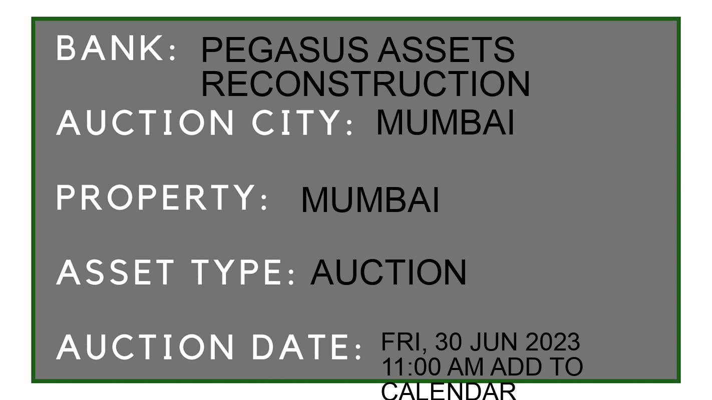 Auction Bank India - ID No: 152415 - Pegasus Assets Reconstruction Auction of Pegasus Assets Reconstruction