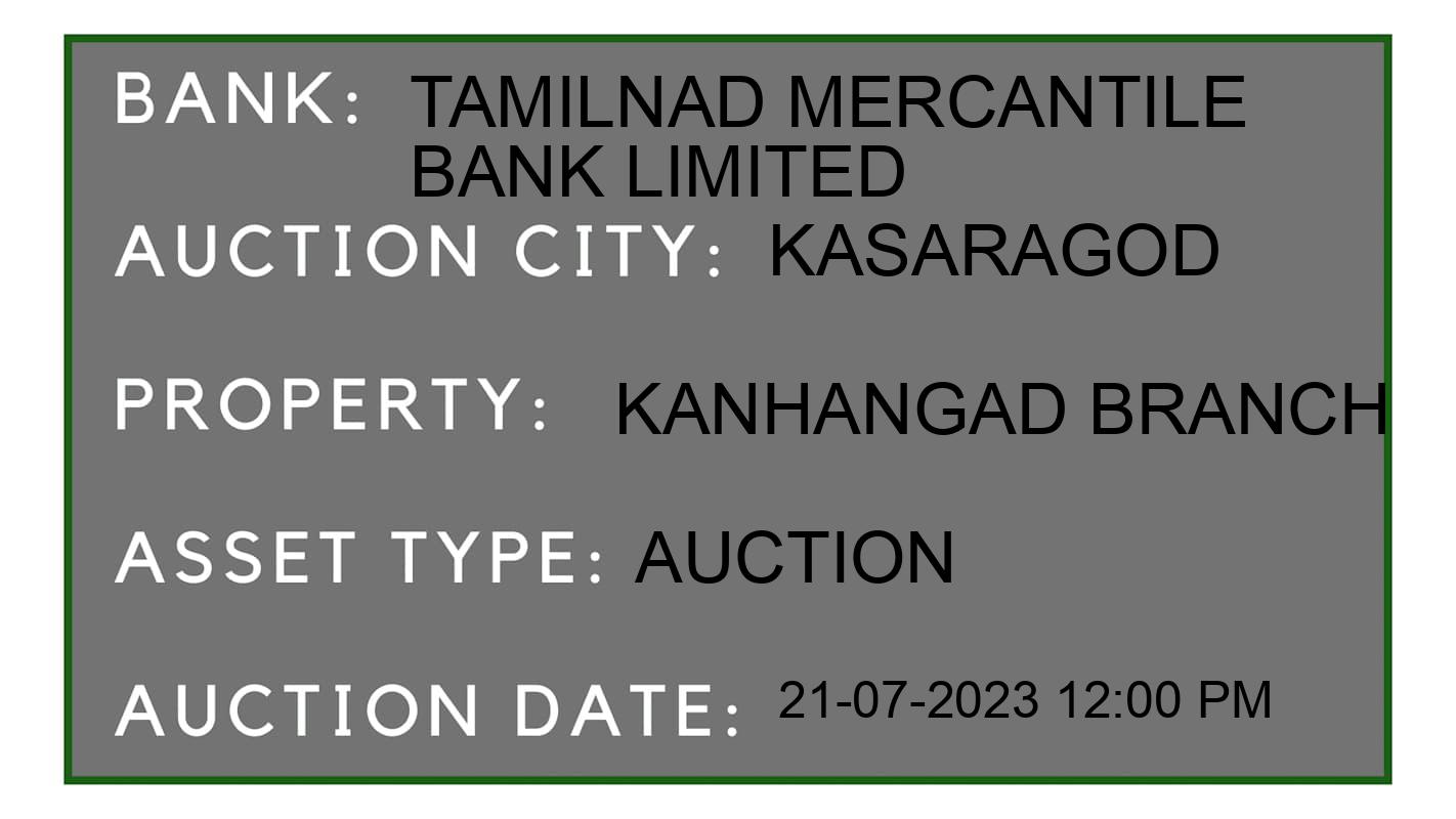Auction Bank India - ID No: 155838 - Tamilnad Mercantile Bank Limited Auction of Tamilnad Mercantile Bank Limited Auctions for Land in Kasaragod, Kasaragod