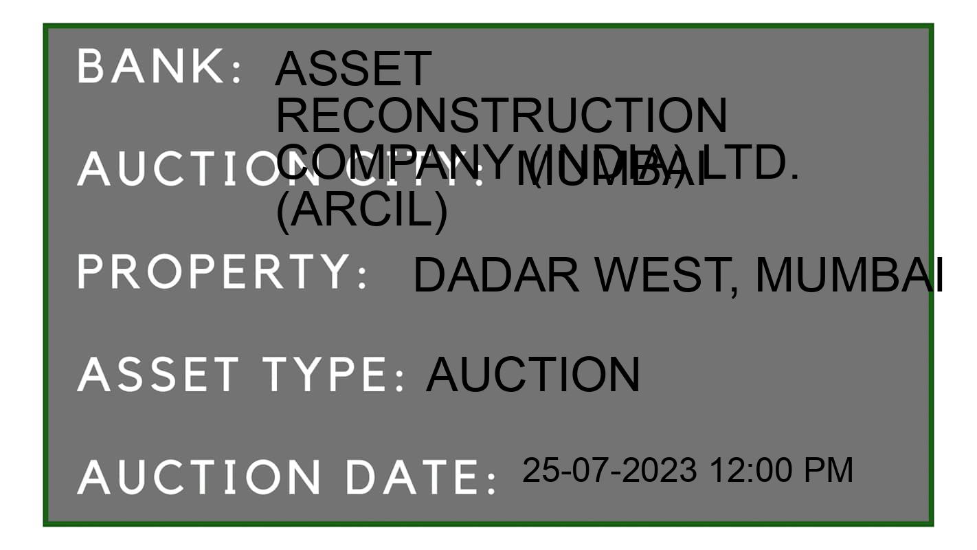 Auction Bank India - ID No: 164305 - Asset  Reconstruction Company (India) Ltd. (Arcil) Auction of Asset  Reconstruction Company (India) Ltd. (Arcil) Auctions for Residential Flat in Matunga, Mumbai