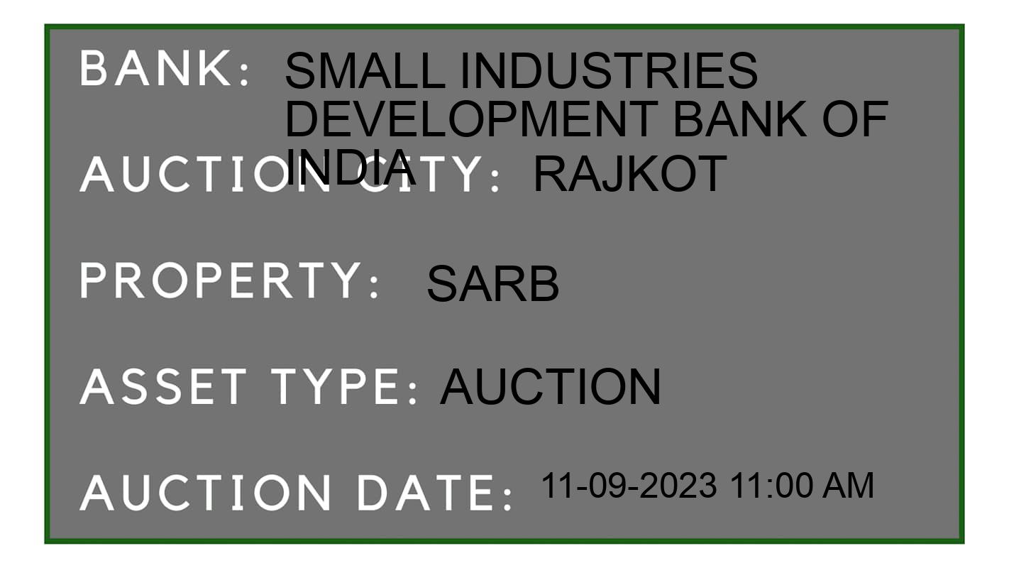 Auction Bank India - ID No: 177288 - Small Industries Development Bank of India Auction of Small Industries Development Bank of India Auctions for Land And Building in Kotdasanghani, Rajkot