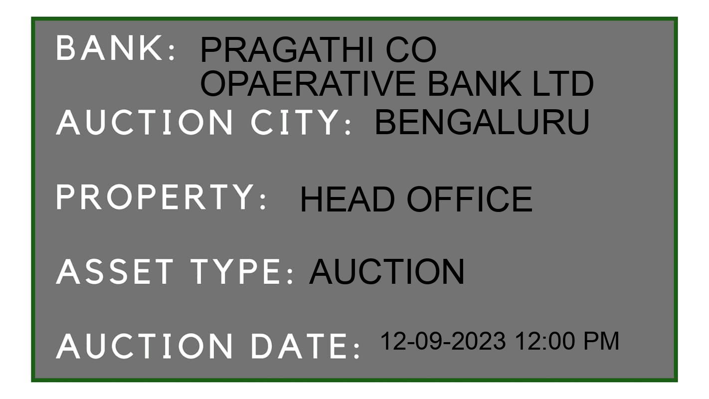 Auction Bank India - ID No: 178640 - Pragathi Co Opaerative Bank Ltd Auction of Pragathi Co Opaerative Bank Ltd Auctions for House in Bengaluru, Bengaluru