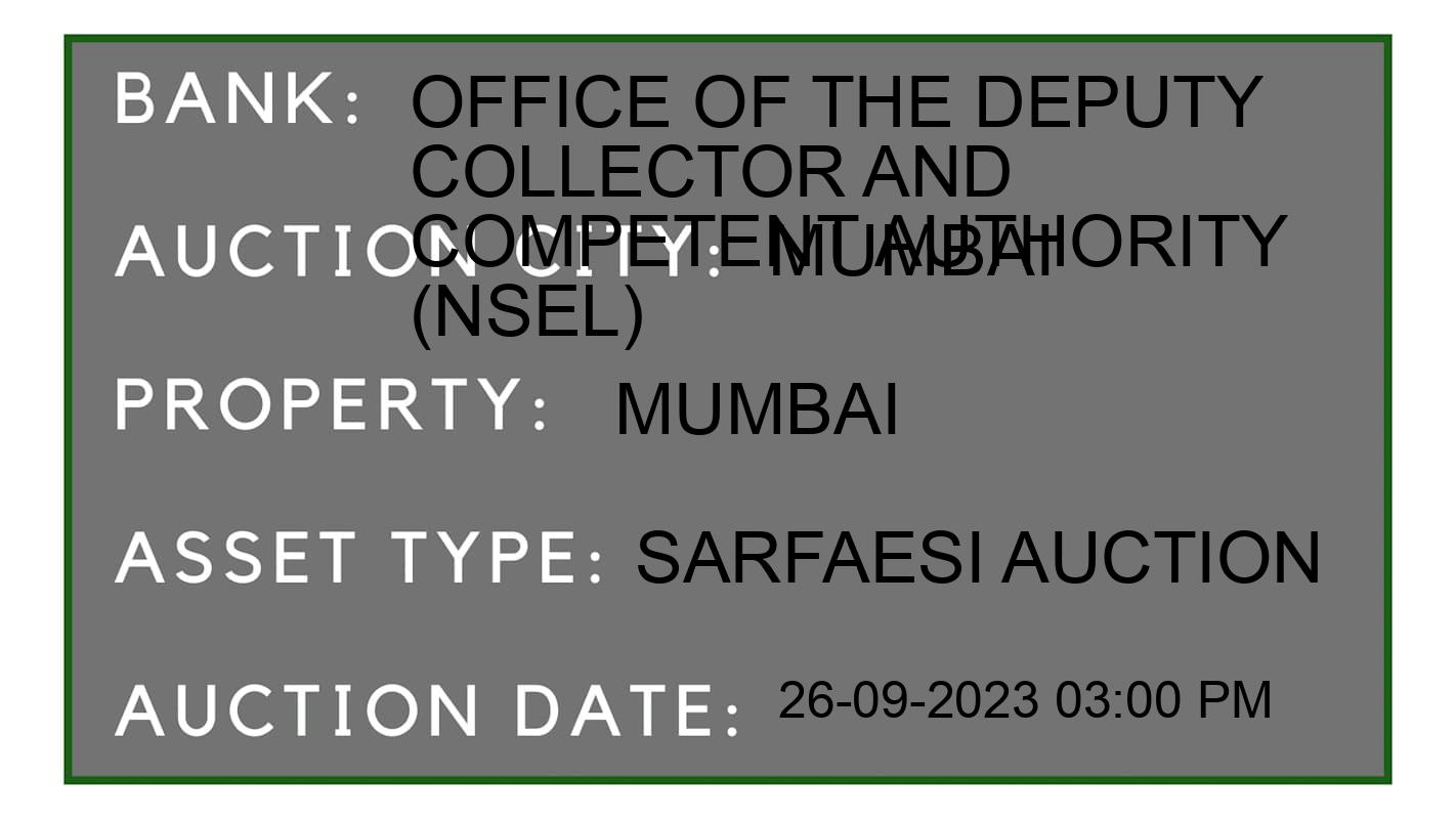 Auction Bank India - ID No: 190056 - OFFICE OF THE DEPUTY COLLECTOR AND COMPETENT AUTHORITY (NSEL) Auction of OFFICE OF THE DEPUTY COLLECTOR AND COMPETENT AUTHORITY (NSEL) auction for Residential Flat in Borivali, Mumbai