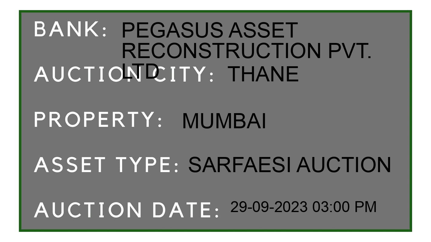 Auction Bank India - ID No: 190595 - Pegasus Asset Reconstruction Pvt. Ltd Auction of Pegasus Asset Reconstruction Pvt. Ltd auction for Residential Flat in Thane West, Thane