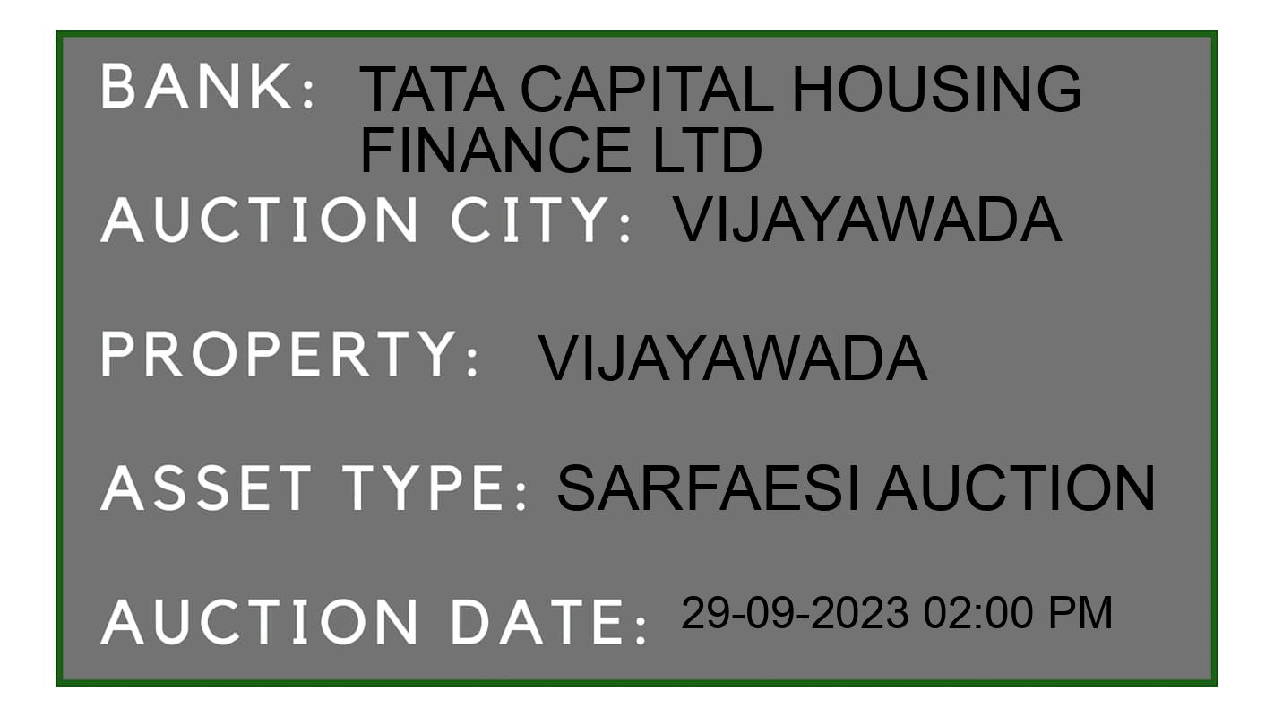 Auction Bank India - ID No: 191428 - Tata Capital Housing Finance Ltd Auction of Tata Capital Housing Finance Ltd auction for Residential Flat in Vijayawada, Vijayawada
