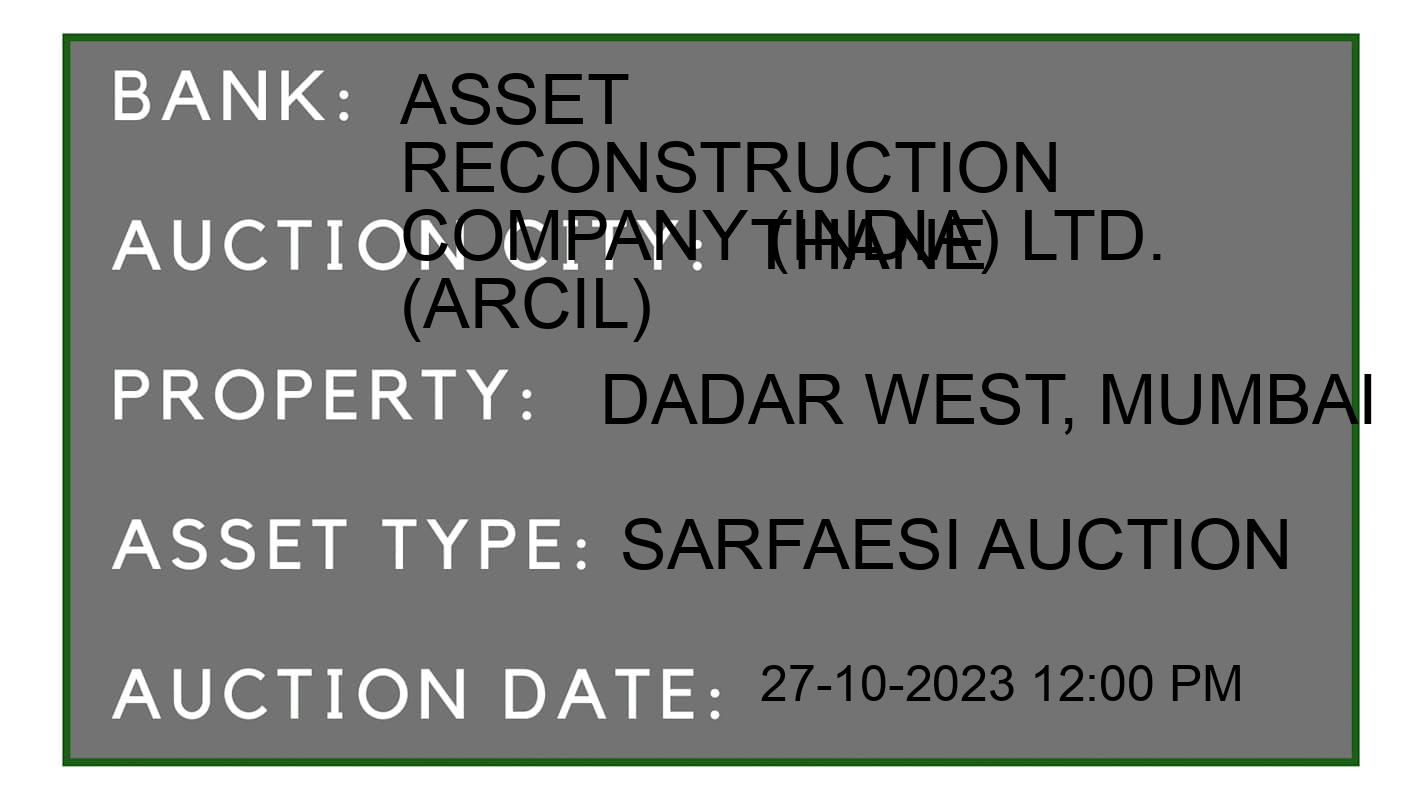 Auction Bank India - ID No: 196499 - Asset  Reconstruction Company (India) Ltd. (Arcil) Auction of Asset  Reconstruction Company (India) Ltd. (Arcil) auction for Residential Flat in Thane, Thane