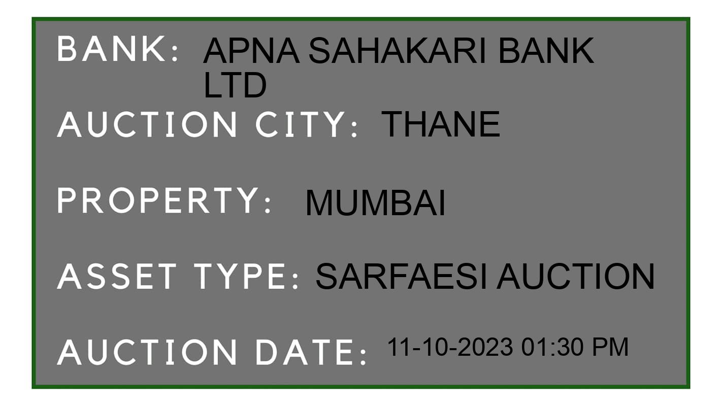 Auction Bank India - ID No: 196581 - APNA SAHAKARI BANK LTD Auction of APNA SAHAKARI BANK LTD auction for Commercial Shop in Naupada, Thane